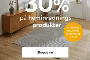 30%¹⁾ på heminredningsprodukter 🤩